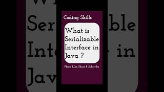 What is Serializable Interface in Java  Coding Skills [upl. by Erot]