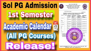 Sol 1st Semester PG Courses Academic Calendar Release  Sol 1st Semester PG Academic Calendar Update [upl. by Haye]