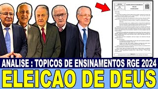 ANALISE COMPLETA  TÓPICOS DE ENSINAMENTOS CCB RGE 2024  ELEIÇÃO DE DEUS [upl. by Alaek]