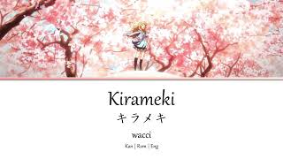 Your Lie in April ED 1 Kirameki「キラメキ」Kan  Rom  Eng Lyrics 歌詞動画 [upl. by Eramal992]