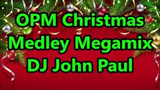 Pinoy Christmas Songs Medley Megamix  DJ John Paul REMIX [upl. by Aimahs694]