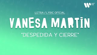 Vanesa Martín  Despedida y cierre Lyric Video Oficial  Letra Completa [upl. by Anaic960]