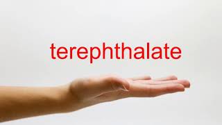 How to Pronounce terephthalate  American English [upl. by Oek]