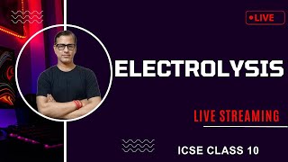 Electrolysis  Electrolysis Chemistry Class 10 ICSE sirtarunrupani [upl. by Ysied]