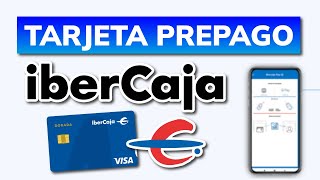 ✅ Cómo Funciona la TARJETA PREPAGO de IBERCAJA 2024 [upl. by Ebony167]