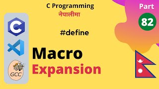 Macro Expansion define  C Programming Tutorial in Nepali 82 [upl. by Aser]