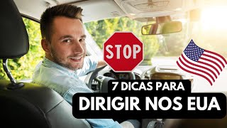 7 Dicas CRUCIAIS Para Dirigir nos EUA Como Um Local [upl. by Mick]