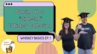 Starting a quothighEndquot Whiskey Collection whiskycollector [upl. by Nnaaras784]