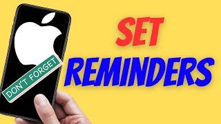 How To Set Reminders On iPhone or iPad [upl. by Akineg486]