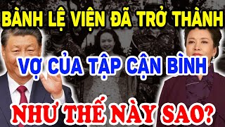 Không Ngờ Bà Bành Lệ Viện Đã Trở Thành ĐỆ NHẤT PHU NHÂN Trung Quốc Như Thế Này   Triết Lý Tinh Hoa [upl. by Aihsikal]