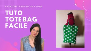 Tuto 1 Le tote bag doublé facile à coudre [upl. by Eneleuqcaj]