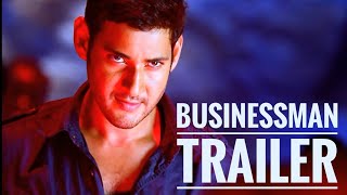 BUSINESSMAN TRAILER  MAHESHBABU  PURI JAGANNATH  THAMAN SS  KAJAK AGARWAL [upl. by Ydok]