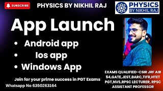 PHYSICS BY NIKHIL RAJ  APP LAUNCH  ANDROID APP IOS APP WINDOWS APP  ALL INFORMATION  DOWNLOAD [upl. by Novahc]