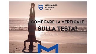 COME FARE LA VERTICALE SULLA TESTA [upl. by Asena]