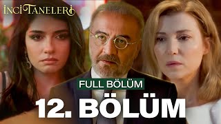 İnci Taneleri – 12 Bölüm [upl. by Nawuj]