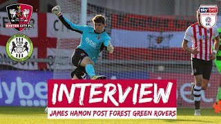 💬 James Hamon on City 1 Forest Green Rovers 2  Exeter City Football Club [upl. by Elacsap]