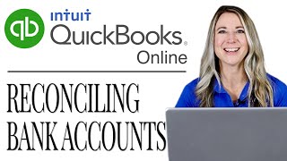 QuickBooks Online for Newbies How to Reconcile Bank Accounts  2021 [upl. by Chrissa]