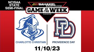 High School Football Charlotte Christian  Providence Day [upl. by Nesilla]