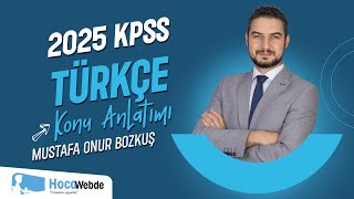 2 KPSS 2025 TÜRKÇE MUSTAFA ONUR BOZKUŞ CÜMLENİN ÖGELERİ  1 [upl. by Mureil]