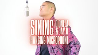 Dionela feat Jay R  Sining  Hanging Mic [upl. by Alial734]