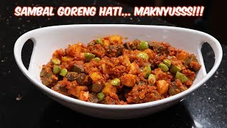 SAMBAL GORENG HATI MAKNYUSSS MERKUNYUSSS [upl. by Asirralc]