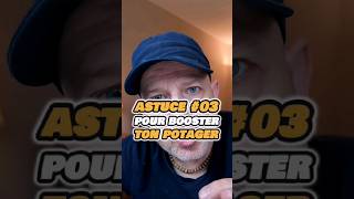 Astuce pour booster ton Potager 03 [upl. by Silenay]