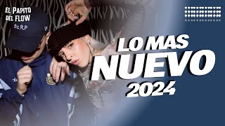 MIX TOP 2024  LO MAS NUEVO  LO MAS SONADO 🤟🏻 [upl. by Psyche715]