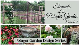 Top 10 Elements of a Potager GardenPotager Garden Design Series Episode 2 [upl. by Norraa]