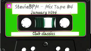 Mix Tape 4  Club Classics  StevieBPM [upl. by Arihay]