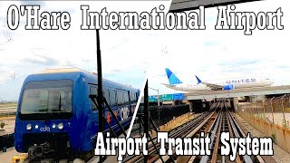 🚆ORD Airport Transit System  OHare International Airport  Chicago IL [upl. by Ajani]