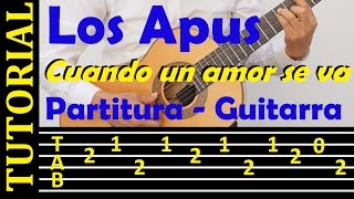 CUANDO UN AMOR SE VA  LOS APUS  Tutorial de guitarra con tablatura [upl. by Knepper]