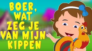 Boer wat zeg je van mijn kippen  Kinderliedjes van vroeger [upl. by Hackett892]