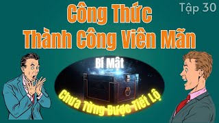 Bí Mật Công Thức Thành Công Viên Mãn  Chưa Từng Được Tiết Lộ  Tập 30 SmartSuccess [upl. by Suu605]