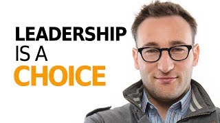 HOW TO BE A LEADER  Motivational Speech By Simon Sinek [upl. by Dawson463]