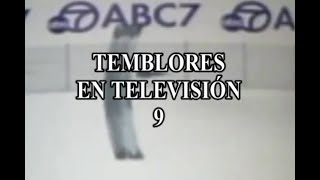 TEMBLORES EN TELEVISION 9 [upl. by Codding]