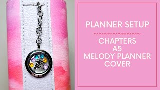 Planner Setup Chapters A5 Melody Planner Cover [upl. by Htebilil]