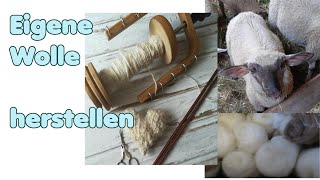 Eigene Wolle herstellen  Naturprodukt Schafwolle meine erste Mütze [upl. by Houser489]