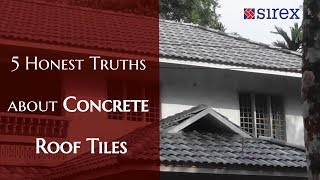 5 Honest Truths about Concrete Roof Tiles [upl. by Cyrilla]