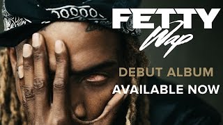 Fetty Wap  Whateva feat Monty Audio Only [upl. by Ahseital]