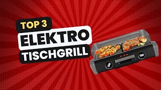 Bester elektro Tischgrill für dich Top 3 Vergleich [upl. by Camel]