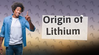 How is lithium formed [upl. by Rrats477]