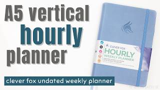 CLEVER FOX HOURLY WEEKLY PLANNER  A5 Vertical Weekly Planner [upl. by Eartha]