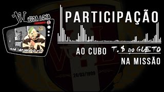 Na Missão  Ao Cubo Part TSG [upl. by Asiilanna784]