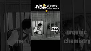 pain chemistry iitjee jeechemistry neetchemistry neetmotivation jeemotivation science funny [upl. by Eneroc]