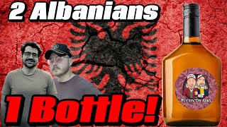 2 Albanians 1 Bottle [upl. by Notgnimer]