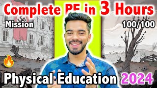 Mission 100100 Physical Education  Complete PE in 3 hours  Class 12 2024 [upl. by Eniale]