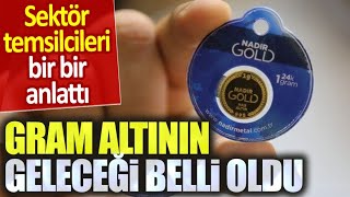 Gram altının geleceği belli oldu Kuyumcular bir bir anlattı gram altın yorumları [upl. by Corry]