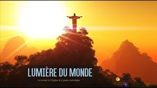 Lumière du monde  la beauté de lEglise amp le génie catholique [upl. by Lecram641]