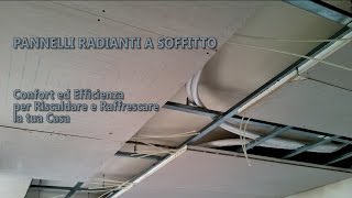 Il Soffitto Radiante  Riscaldamento e raffrescamento efficienti [upl. by Nemrac]