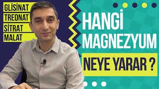 Hangi Magnezyum Neye Yarar Magnezyum Çeşitleri Nelerdir Magnezyum Takviyesinin Faydaları Nelerdir [upl. by Eta]